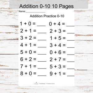 May include: A white worksheet with the title "Addition 0-10 10 Pages" at the top. The worksheet contains addition problems with spaces for answers. The text "Addition Practice 0-10" is also visible.