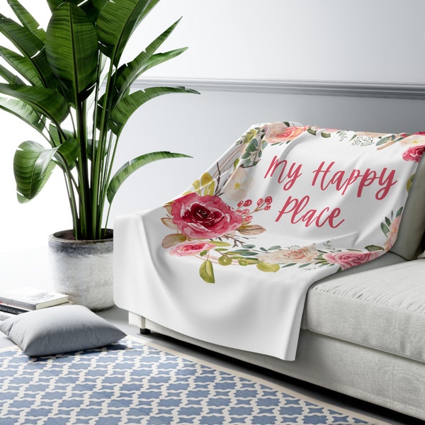 My Happy Place luxury throw blanket , Sherpa Fleece Blanket, 50 x 60 or 60 x 80 inch, Relax in your very own rose garden.