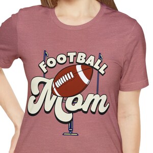 Football mom shirt, Unisex Jersey Short Sleeve Tee, sports mom tshirt
