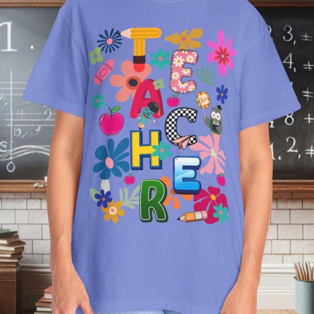 Colorful Teacher T-shirt: Soft Garment-dyed Cotton, Educator Gift