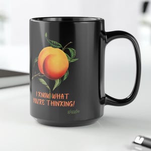 Funny Peach Butt Black Mug, 15oz, Adult humor coffee mug, Coffee mug gift for friend. Peach coffee mug gift, Peach butt funny mug.