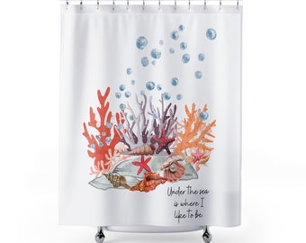Beautiful Sea Coral, Ocean Life Shower Curtain - 71" x 74" , Beach house bathroom decor. "Under the sea, Is where I like to be"