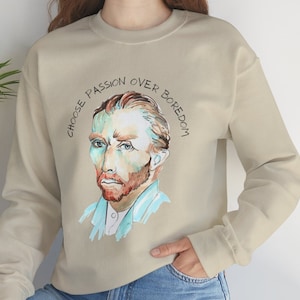 Van Gogh sweatshirt, Unisex Heavy Blend™ Crewneck Sweatshirt, Choose passion over boredom.