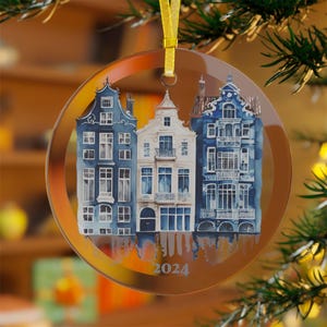2024 ornaments, Amsterdam ornament, Canal house Dutch Christmas ornament, Christmas in Holland, Glass ornaments