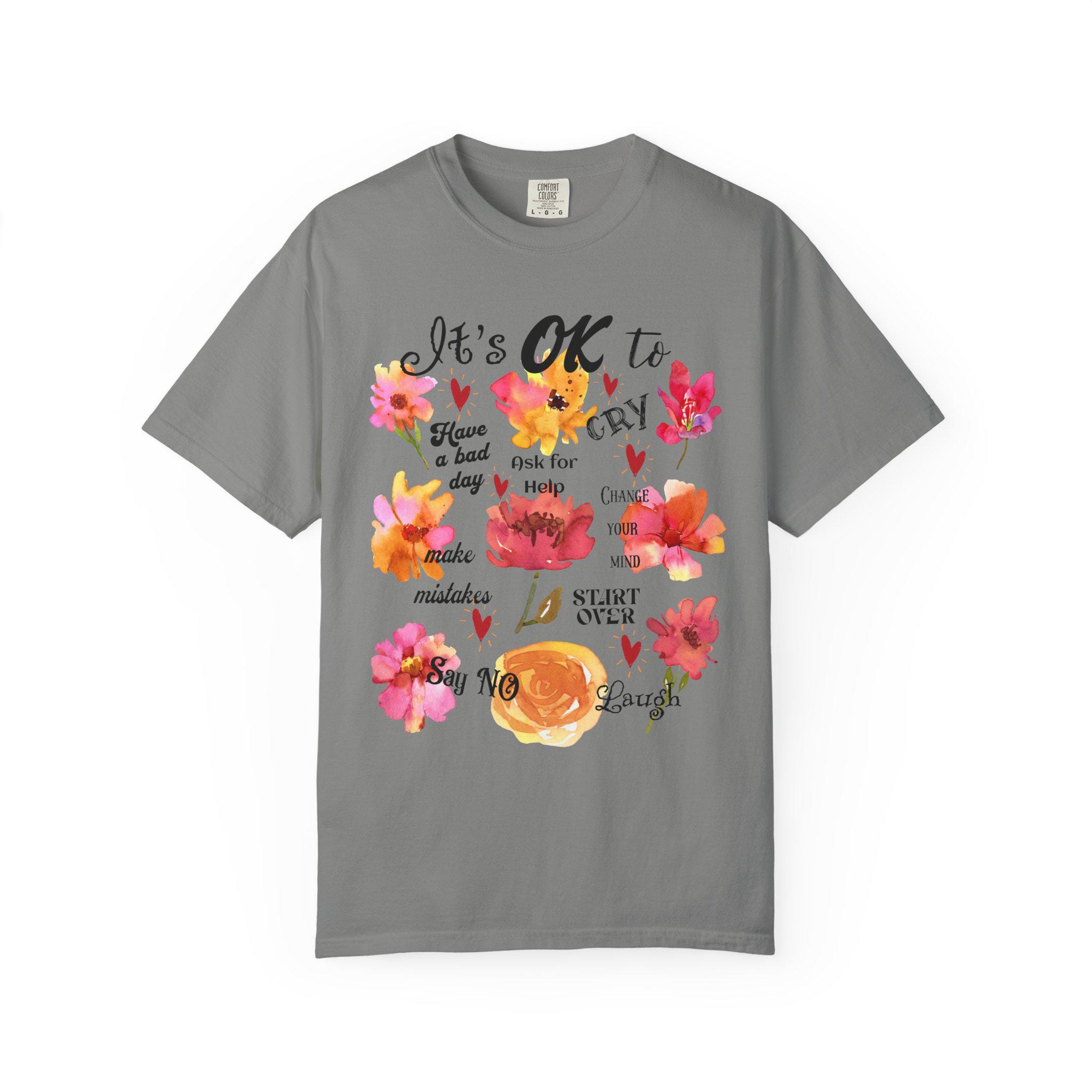 Inspirational Floral T-shirt, Motivational Gift, Positive Quote