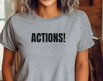 Action Statement Tshirt, Man Woman Motivational Message Shirt, Inspiring Saying Cotton Crewneck T Shirt, Confident Bar Social Tee