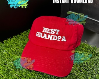Best Grandpa Dad Hat Embroidery File