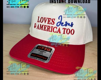 Loves Jesus & America too cap Embroidery file