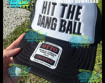 Hit the dang ball embroidery file for hat