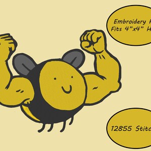 Può includere: Un'ape di cartone animato gialla e nera con grandi muscoli che flettono le braccia. L'ape sorride e ha un corpo rotondo. Il testo "Embroidery File Fits 4"x4" Hoop" è in un riquadro giallo sopra l'ape. Il testo "12855 Stitches" è in un cerchio giallo sotto l'ape.