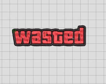 Brother .PES Embroidery Machine Files "Wasted" 4'w x 1'h Logo / Sign *Embroidery machine Patch Files*