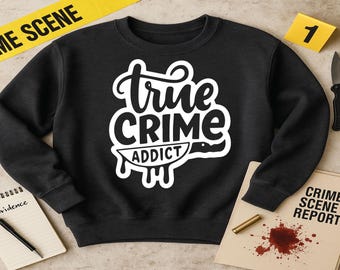 True Crime Addict SVG File Download! *Any Format*