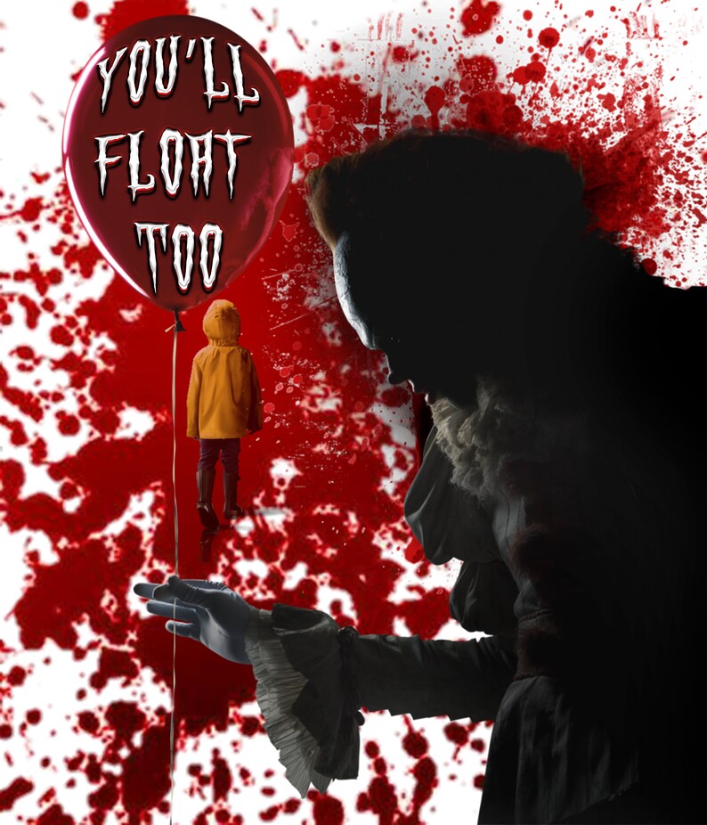 You'll Float Too PNG/JPG - Etsy