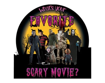 What's Your Favorite Scary Movie? PNG/JPG