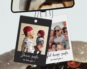 Custom Car Air Freshener from Photo Drive safe Dad - Personalized Air Freshener Car Accessory for Father