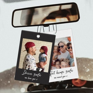 Custom Car Air Freshener from Photo Drive safe Dad - Personalized Air Freshener Car Accessory for Father