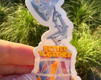 Better Together Opening Glossy Sticker