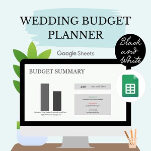 Può includere: Uno schermo di computer che mostra un pianificatore di budget per matrimoni in Google Sheets. Lo schermo mostra un riepilogo del budget con un grafico a barre, cifre e il testo "Wedding Budget Planner". L'immagine include un'icona verde di Google Sheets e le parole "Black and White."