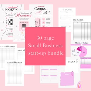 May include: A pink and white printable 30-page small business start-up bundle. The bundle includes pages for client appointments, goal planning, bill tracking, a monthly budget, and daily tasks.