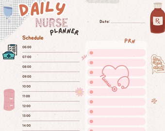 May include: A pink and white daily nurse planner with a schedule, PRN list, and a "Need to be done stat" section. The planner features various medical-themed illustrations, including a stethoscope, a bandage, a pill bottle, and a syringe.
