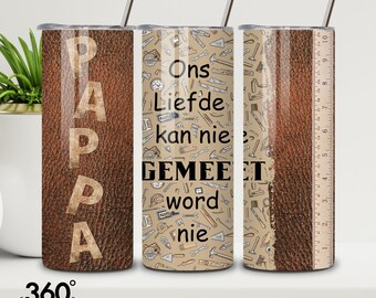 Afrikaanse Pappa Tumbler, Oupa Vadersdag, Gift for Pappa, Pappa Coffee cup, South african Dad for fathers day, Papa Travel mug
