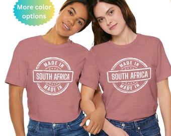 Made in South Africa Shirt, South African Pride Tee, SA T-Shirt, Proudly South African Apparel, Gift for South Africa Lovers