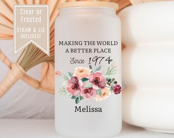 50th birthday gifts for women, Personalized 50th birthday glass cup, making the world a better place since 1975, Born in 1975 gift, 50th mug