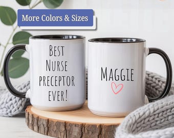 Personalized Nurse Preceptor Gift, Best Nurse Preceptor Ever Mug, Nursing Student Coffee Cup, Senior Practicum Gift, Nurse Instructor