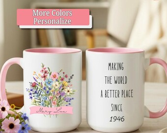 Personalized Floral 80th Birthday Mug, Custom Grandma Gift, 80th Birthday Coffee Cup, Making the World a Better Place Since