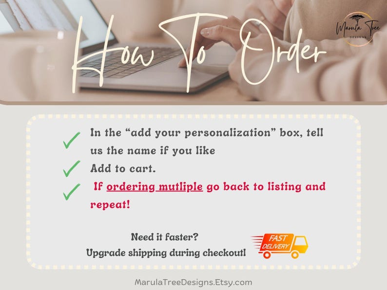 May include: Image with text instructions on how to order a product. The text includes steps like adding personalization, adding to cart, and repeating for multiple items. A fast delivery truck graphic is also present.