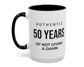 Funny 50th Birthday Mug, Rude Fifty Coffee Cup, Best Friend 50th Birthday Gift, Fifty Gag Gift for Women and Men