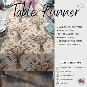 May include: Cream-colored table runner with a repeating pattern of wheat and floral bouquets. The text "Table Runner" is displayed in a script font. The runner is available in two sizes: 16" x 72" and 16" x 90".