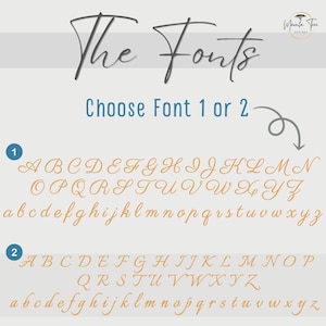 May include: Image showcasing two font options, labeled 1 and 2, with uppercase and lowercase alphabets in each. The text "The Fonts" is at the top, with "Choose Font 1 or 2" below. The fonts are in a cursive style.