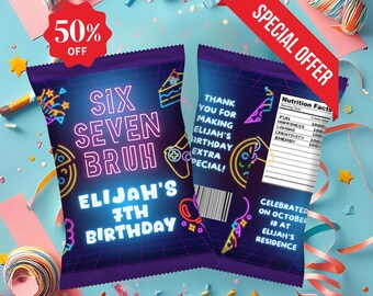 May include: Two purple chip bags with neon text for a 7th birthday. One bag reads "SIX SEVEN BRUH ELIJAH'S 7TH BIRTHDAY". The other bag has "Nutrition Facts" and "Thank you for making Elijah's birthday extra special!"