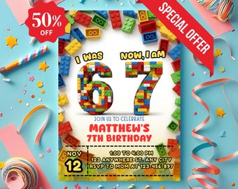 May include: A birthday invitation with a blue background, featuring the numbers "6" and "7" constructed from colorful toy blocks. The invitation includes the text "Join us to celebrate Matthew's 7th Birthday" and details for the event.