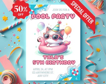 May include: A white invitation with a blue and pink pool party theme. It features a cartoon cat wearing sunglasses and a party hat, floating on a pink inflatable ring. The text reads "Join us for a Pool Party", "Tala's 5th Birthday", "April 24, at 1PM", "123 Anywhere St.", and "Any City".
