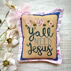 Y&#39;all Need Jesus PDF Cross Stitch Pattern