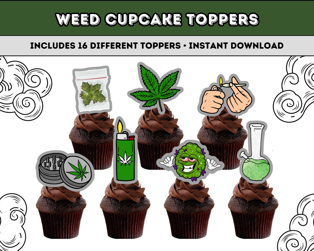 Weed Cupcake Toppers, Printable Cake Topper, 420 Cupcakes, Marijuana