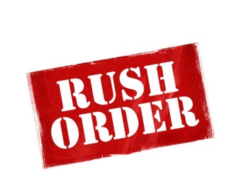 May include: Red rectangular stamp with white text that reads "Rush Order".