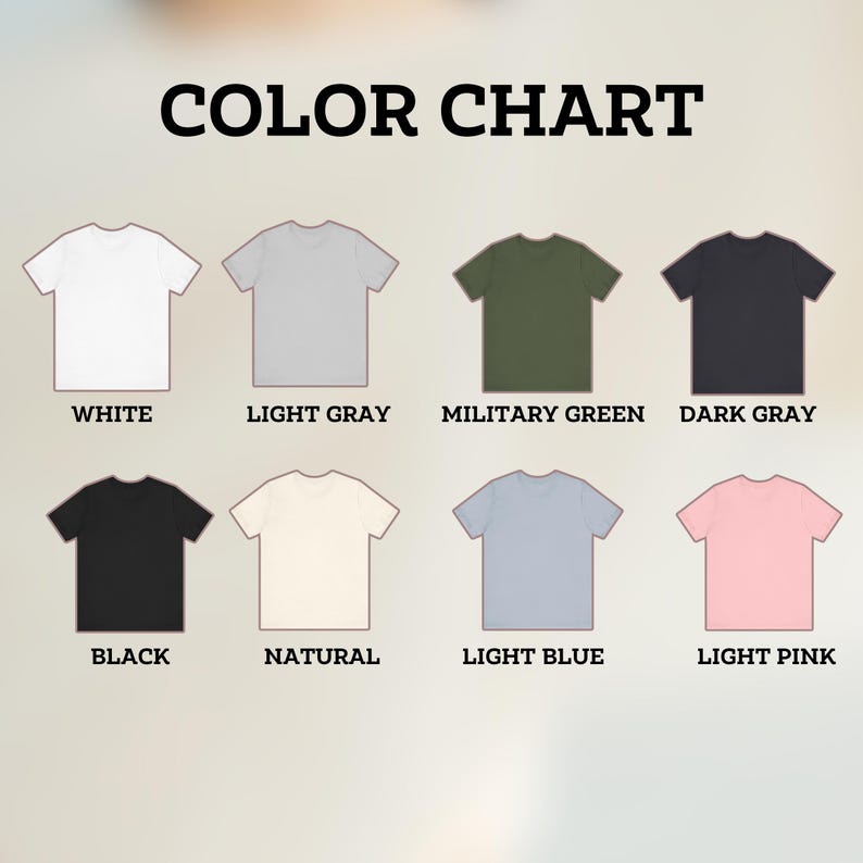 May include: A colour chart displaying eight short-sleeve t-shirts in various colours labelled White, Light Gray, Military Green, Dark Gray, Black, Natural, Light Blue, and Light Pink. The text COLOR CHART is centred at the top of the image.