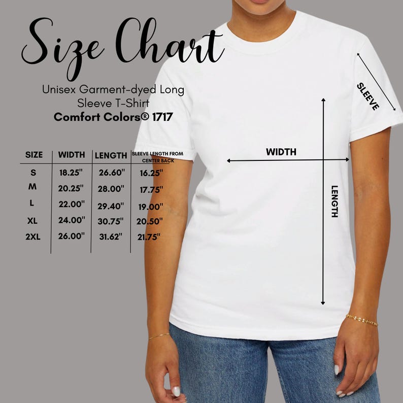 May include: A white short-sleeve t-shirt displayed with a size chart for Comfort Colors 1717. The chart lists widths, lengths, and sleeve lengths in inches for sizes S through 2XL, with arrows indicating how to measure width, length, and sleeve.