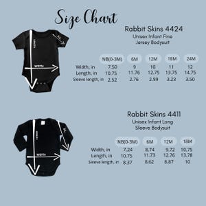 May include: A size chart for Rabbit Skins 4424 and 4411 infant bodysuits. The chart displays width, length, and sleeve length measurements in inches for sizes ranging from newborn to 24 months, illustrated with black short and long sleeve bodysuits.