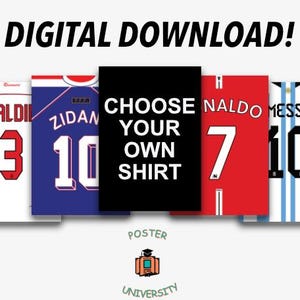 Wählen Sie Ihr eigenes Jersey-Poster | Benutzerdefinierte Team Jersey Digitales Poster | Lieblingsspieler Team Shirt | Fußball Trikots