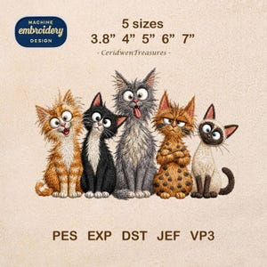 May include: An embroidery design featuring five cartoon cats with exaggerated expressions. The cats are in various colors, including orange, black, gray, and tan, and are available in 5 sizes, ranging from 3.8" to 7". The design includes the text "MACHINE EMBROIDERY DESIGN".