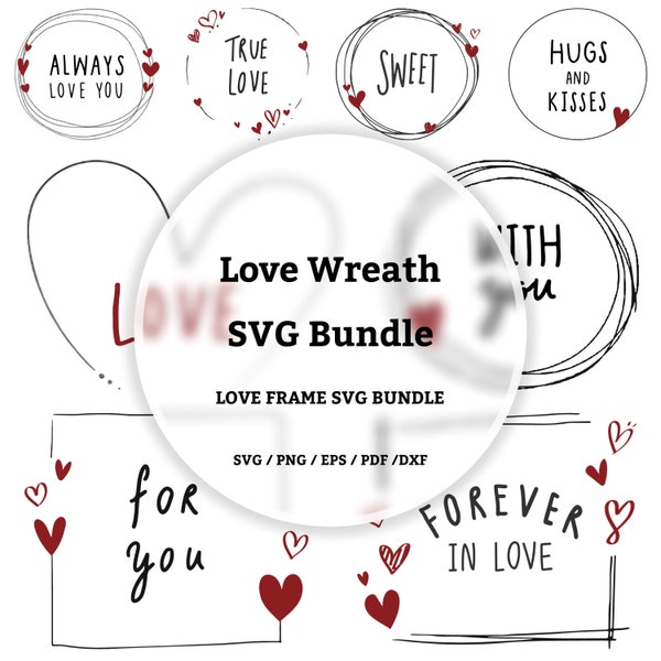 Wreath Svg Bundle | Love Wreath Bundle | Circle frame svg | Love wreath svg | png