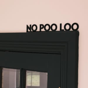 Bathroom Door Frame Topper, Funny Bathroom Wall Art, Door Topper, Shelf Decor, Restroom Decor, No Poo Loo Acrylic Wall Art Toilet Decor