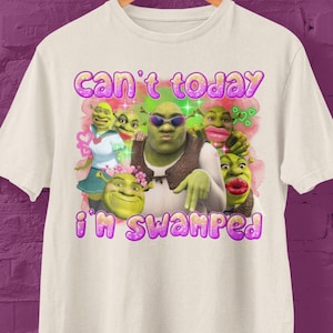 Can&#39;t Today I&#39;m Swamped Funny Meme Shirt, Comfort Colors 1717 Cant Today Im Swamped Shirt, Adult Humor Unhinged Shirt, Gift Gag Silly Tshirt