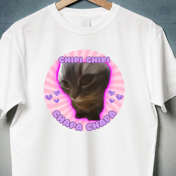 Chipi Chipi Chapa Chapa Dubi Dubi Cat Meme Shirt, Chippi Chappa, Chippy Chippy, Cippi Cippi Ciappa Ciappa, Viral Shirts, Cringe Weirdcore