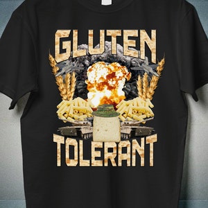 Gluten Tolerant Unisex Shirt, Funny Gift For Gluten Intolerant Women, Oddly Specific Shirt, Gift For Her, Gluten Free Bakery Cookies