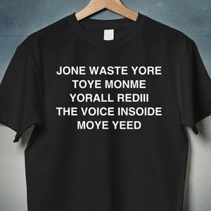 Jone Waste Yore Toye Monme Shirt, Blink 182 Song Funny Mispelling Song Lyrics Yorall Rediii The Voice Insoide Moye Yedd Shirt
